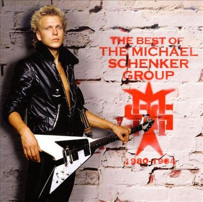 Michael Schenker Group - The Best Of The Michael Schenker Group 1980-1984 (2008)