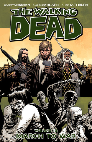 The Walking Dead Vol. 19  March To War (2013) (Digital TPB)