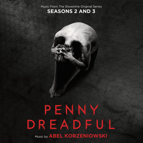 Abel Korzeniowski - Penny Dreadful: Seasons 2 & 3 (OST) 320 KBPS