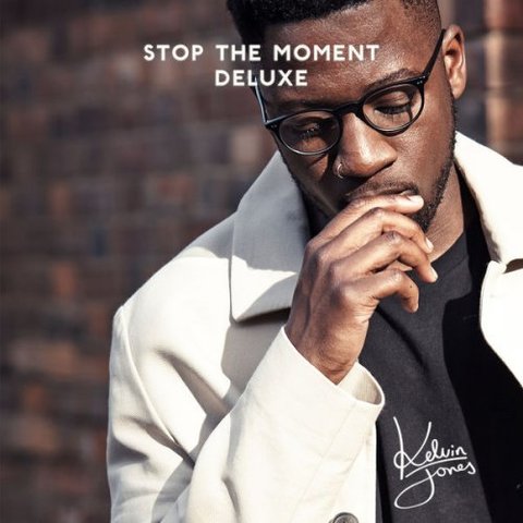 Kelvin Jones - Stop the Moment (Deluxe) (2017) 320 KBPS