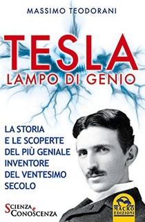 Massimo Teodorani - Tesla, lampo di genio (2012)