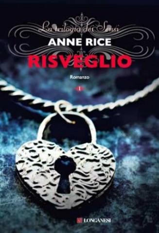 Anne Rice - Il risveglio : La bella addormentata (1984)