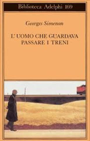 Georges Simenon - L'uomo che guardava passare i treni (1986)