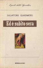 Salvatore Quasimodo - Ed è subito sera. Poesie (1942)