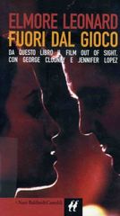 Elmore Leonard - Fuori dal gioco (1999) Elmore Leonard - Fuori dal gioco (1999)