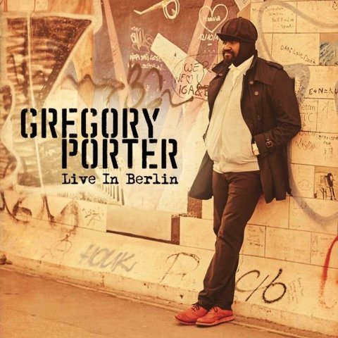 Gregory Porter - Live In Berlin (2016) 320 KBPS