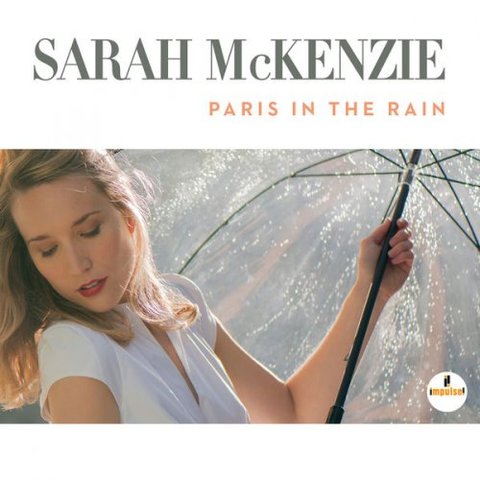 Sarah McKenzie - Paris In The Rain (2017) 320 KBPS