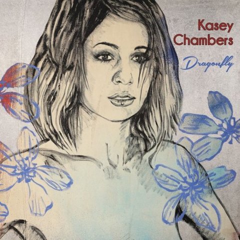 Kasey Chambers - Dragonfly (2017) 320 KBPS