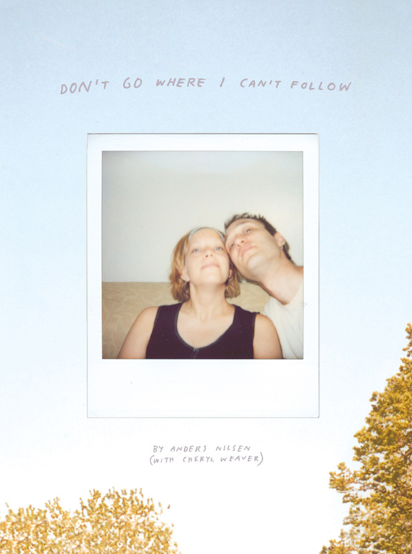 Don't Go Where I Can't Follow (2015)